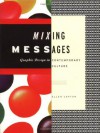 Mixing Messages - Ellen Lupton