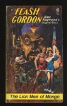 Flash Gordon: The Lion Men of Mongo - Alex Raymond, Con Steffanson