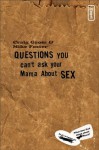 Questions You Can't Ask Your Mama About Sex (invert) - Craig Gross