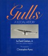 Gulls: A Social History - Frank Graham