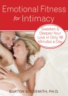 Emotional Fitness for Intimacy - Barton Goldsmith