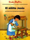 El Ninito Jesus - Enid Blyton, Stephanie McFetridge Britt