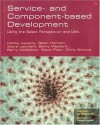 Service- And Component-Based Development - Hedley Apperly, Apperly, Ralph Hoffman, Barry McGibbon, Steve Latchem, Barry Maybank, David Piper