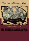 The Spanish-American War - Joseph Stromberg, George C. Scott