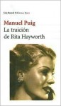 La traición de Rita Hayworth - Manuel Puig