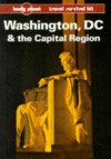 Lonely Planet Washington, D.C. And The Capital Region - Jeff Williams, Randall Peffer, Lonely Planet