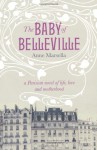 The Baby of Belleville - Anne Marsella