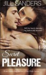 Secret Pleasure (Secret Series) (Volume 2) - Jill Sanders, Erica Ellis