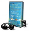 Falling Together - Marisa de los Santos, Julia Gibson