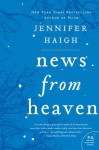 News from Heaven: The Bakerton Stories (P.S.) - Jennifer Haigh