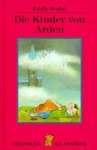 Die Kinder von Arden. - E. Nesbit