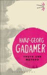 Truth and Method (Bloomsbury Revelations) - Hans-Georg Gadamer