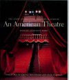 An American Theatre: The Story of Westport Country Playhouse, 1931-2005 - Richard Somerset-Ward, Joanne Woodward, Paul Newman