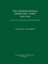 IMF History Volume 3 (1945-1965) - International Monetary Fund