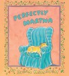 Perfectly Martha (Martha Speaks) - Susan Meddaugh