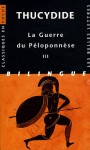 La Guerre du Péloponnèse : Tome 3, Livres VI, VII, VIII - Thucydides, Claude Mossé, Jacqueline de Romilly, Louis Bodin, Raymond Weil