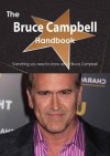 The Bruce Campbell Handbook - Everything You Need to Know about Bruce Campbell - Emily Smith