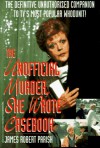 The Unofficial Murder, She Wrote Casebook - James Robert Parish