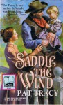 Saddle The Wind - Pat Tracy