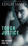 Tough Justice - Leigh James