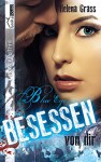 Blue Eyes - Besessen von dir - Helena Grass