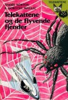 Telekattene og de flyvende fjender - Andre Norton, Dorothy Madlee, Bjarne Skovlund