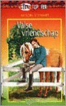 Valse vriendschap (Tina Topper, #25) - Alison Stewart