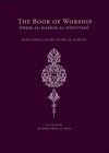 The Book of Worship (From al-Nasaih al-Diniyyah) - ʻAbd Allāh ibn ʻAlawī ʻAṭṭās, Shaykh Abdul Aziz Ahmed