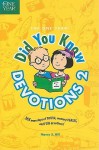 The One Year Book of Did You Know Devotions for Kids 2, Vol. 2 - Nancy Hill