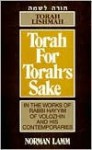 Torah Lishmah: Torah For Torah's Sake In The Works Of Rabbi Hayyim Of Volozhin And His Contemporaries - Norman Lamm