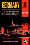 Germany: A New Social and Economic History Volume 2: 1630-1800 - Sheilagh Ogilvie