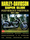 Harley-Davidson Super Glide: Performance Portfolio 1971-1981 - R.M. Clarke