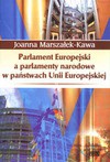 Parlament Europejski V kadencji (1999-2004) a parlamenty narodowe w państwach Unii Europejskiej. Pozycja ustrojowa, kompetencje, organizacja wewnętrzna. - Joanna Marszałek Kawa