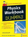 Physics Workbook for Dummies - Steven Holzner