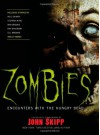 Zombies: Encounters with the Hungry Dead - Stephen King, Neil Gaiman, Ray Bradbury, Joe Lansdale, Max Brooks, S. G. Browne, Robert R. McCammon, Carlton Mellick III, John Skipp