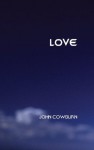 Love (Marquette Studies in Philosophy) - John Cowburn