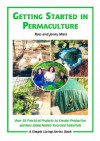 Getting Started in Permaculture (Simple Living Series) - Jenny Mars, Ross Mars