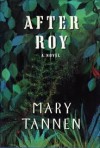 After Roy - Mary Tannen
