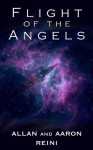 Flight of the Angels - Allan Reini, Aaron Reini