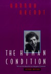 The Human Condition - Hannah Arendt, Margaret Canovan