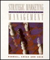 Strategic Marketing Management: Text And Cases - O.C. Ferrell, David Johnston Luck, George H. Lucas
