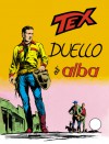Tex n. 59: Duello all'alba - Gianluigi Bonelli, Aurelio Galleppini, Virgilio Muzzi