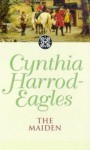 Dynasty 8: The Maiden - Cynthia Harrod-Eagles