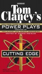 Cutting Edge (Tom Clancy's Power Plays, #6) - Tom Clancy, Martin Greenberg, Jerome Preisler