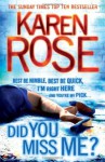 Did You Miss Me? - Karen Rose