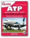 Airline Transport Pilot FAA Knowledge Test 2014: For the FAA Computer-Based Pilot Knowledge Test - Irvin N. Gleim, Garrett W. Gleim