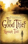 The Good Thief - Hannah Tinti