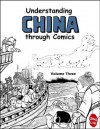 Understanding China through Comics, Volume 3 - Jing Liu