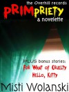 PRIMpriety: plus bonus stories - Misti Wolanski