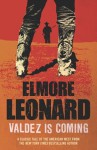 Valdez is Coming - Elmore Leonard